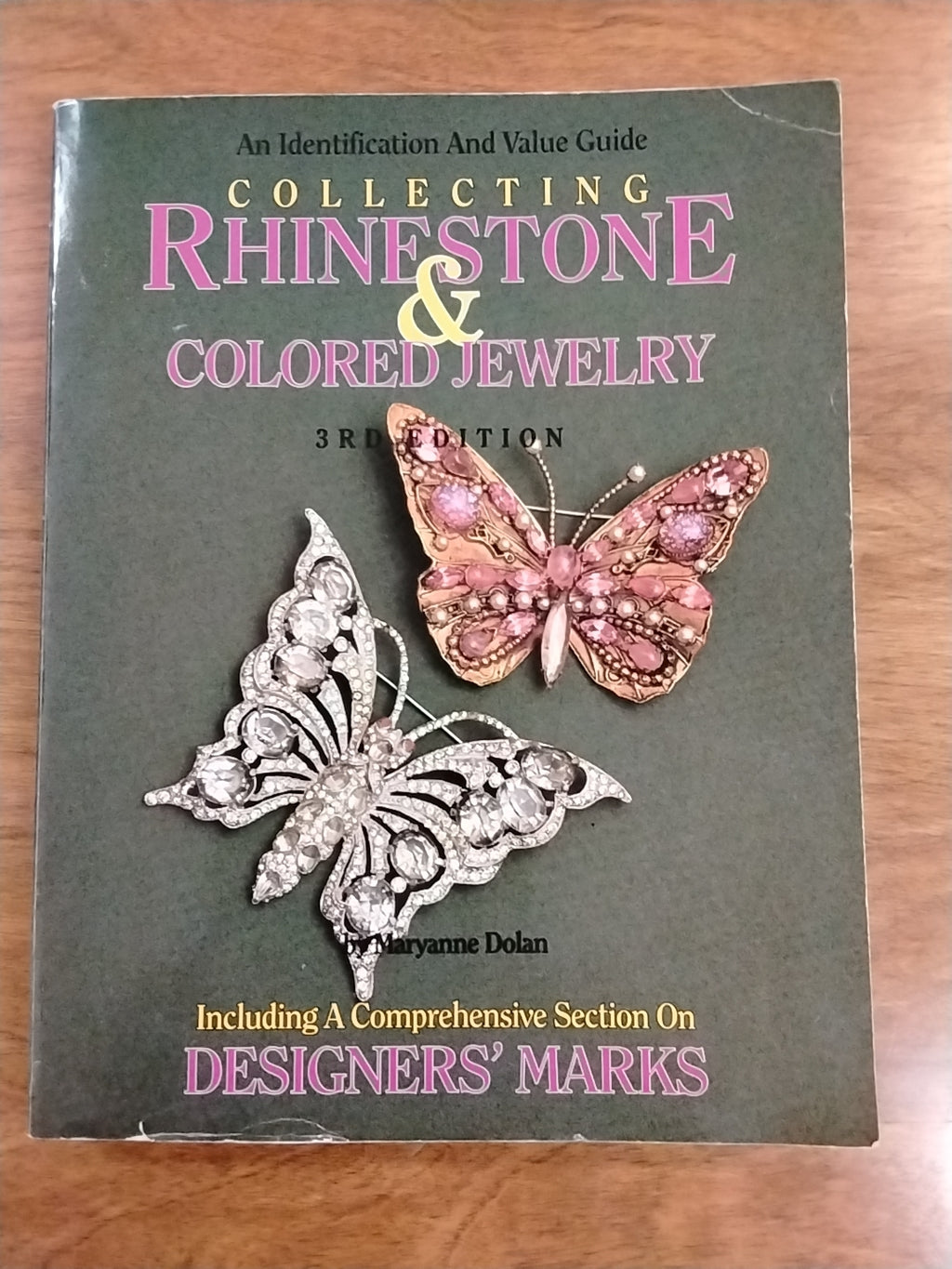 Collecting Rhinestone & Colored Stone Jewelry: An Identification & Value Guide