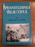 Pennsylvania Beautiful by Wallace Nutting