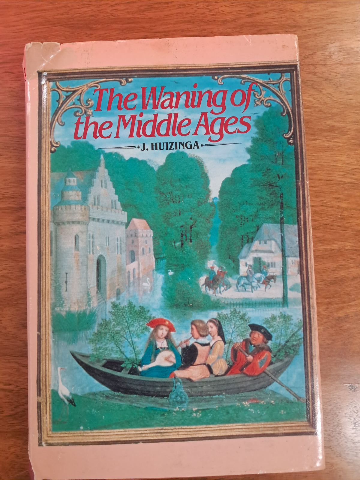 The Waning of the Middle Ages 1969 edition