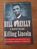 Killing Lincoln: The Shocking Assassination That Changed America Forever
