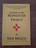 A Guide to the Manhattan Project in New Mexico