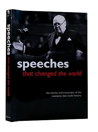 Speeches that Changed the World